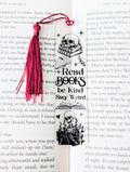 Stay Weird Bookmark