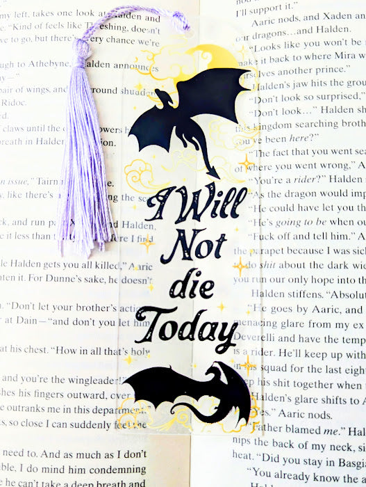 Fourth Wing I Will Not Die Today 1 Bookmark
